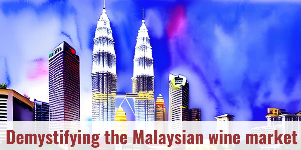 Demystifying the Malaysian wine market